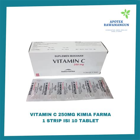 Jual Vitamin C 250mg Kimia Farma 1 Strip Isi 10 Tablet Shopee Indonesia