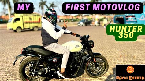 My First Motovlog Hunter Motovlog Motovlog Setup My First