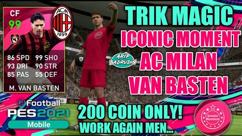 Trik Ajaib Cara Mendapatkan Iconic Moment Ac Milan Pes Mobile Van