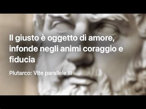 Plutarco Giusto Amore Coraggio Fiducia Kierkegaard Idealit