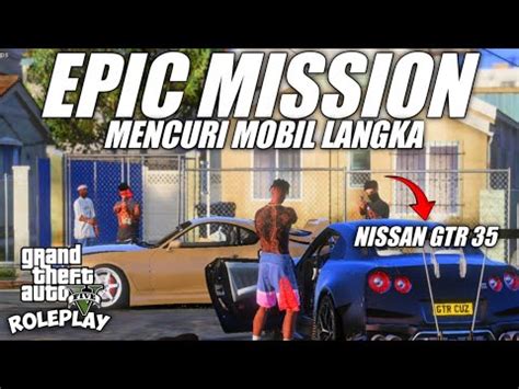 Misi Epic Mencuri Mobil Jdm Terlangka Di Gta Gta Roleplay