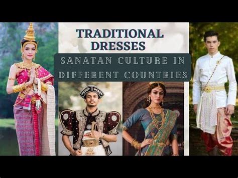 Traditional Dresses Of Sanatan Culture In Different Countries Ethnic