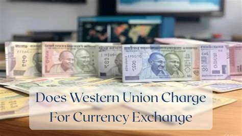 Western Union Currency Exchange Fees: What to Expect - Wealthview