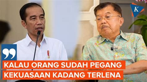 Jusuf Kalla Sebut Jokowi Sudah Berubah Minta Bertemu Tak Dipenuhi