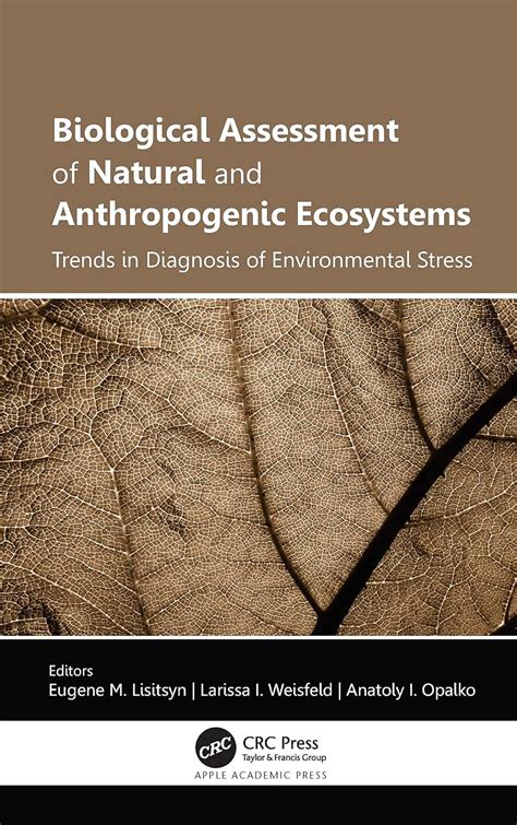 Biological Assessment Of Natural And Anthropogenic Ecosystems Trends In Diagnosis Of