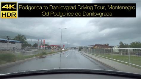 Podgorica To Danilovgrad Driving Tour Montenegro Crna Gora May 2023