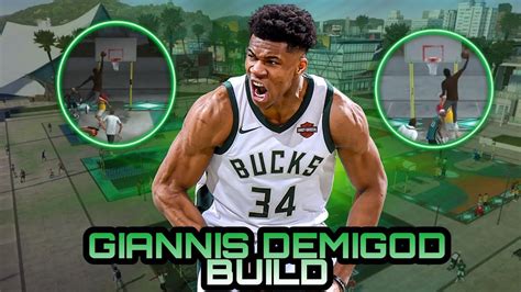 GIANNIS ANTETOKOUNMPO DEMIGOD BUILD YouTube