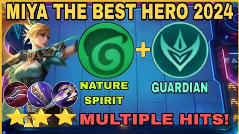 Miya The Best Hero Multiple Hits Damage Nature Spirit And