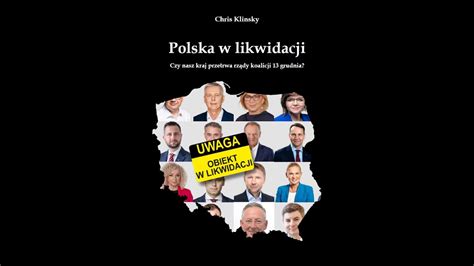 Nowa Ksi Ka Polska W Likwidacji Czy Nasz Kraj Przetrwa Rz Dy