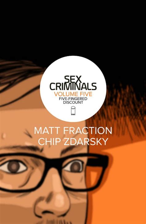 Sex Criminals Vol Five Fingered Discount Fresh Comics