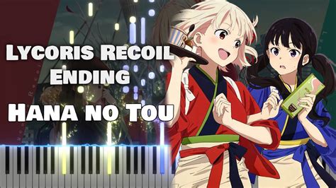 Lycoris Recoil Ed『hana No Tou Flower Tower』sayuri Tv Size Piano