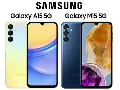 Samsung Galaxy A15 5g Vs Samsung Galaxy M15 5g Perbedaan Spesifikasi And Fitur