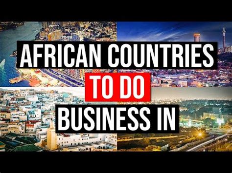 Top African Countries To Do Business In Business Africa Youtube