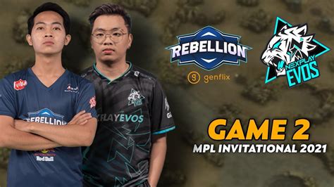 Nxp Evos Vs Rebellion Genflix Game Mpl Invitational Youtube