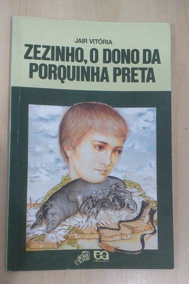 Zezinho O Dono Da Porquinha Preta MercadoLivre