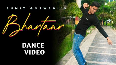 BHARTAAR Sumit Goswami Dance Video Gori Re Bhartaar Tera Aaya