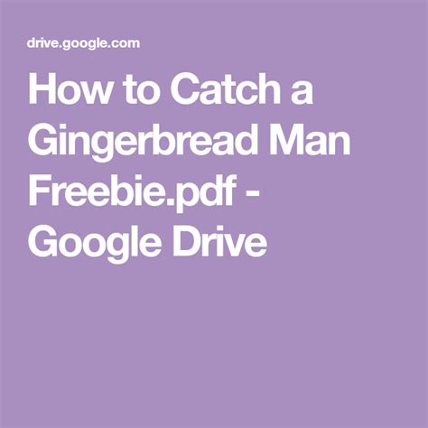 How To Catch A Gingerbread Man Freebie Pdf Google Drive Gingerbread