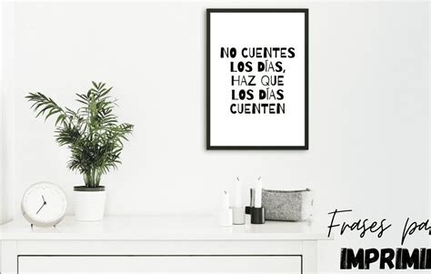 Láminas Imprimibles Gratis Con Frases Inspiradoras Para Decorar Tu