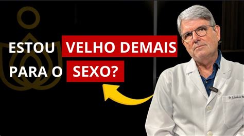 Estou Velho Demais Para O Sexo Sexo Na Terceira Idade Idosos Fazem