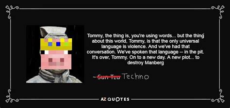 The "Techno Quotes" are underrated : r/Technoblade