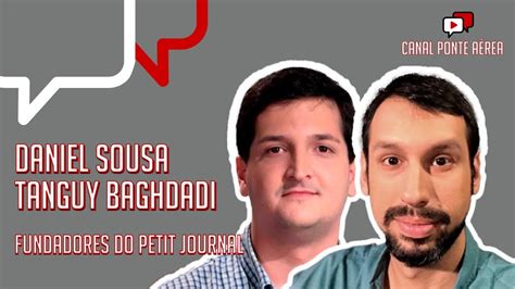 DA GLOBONEWS PARA O PONTE Daniel Sousa E Tanguy Baghdadi YouTube