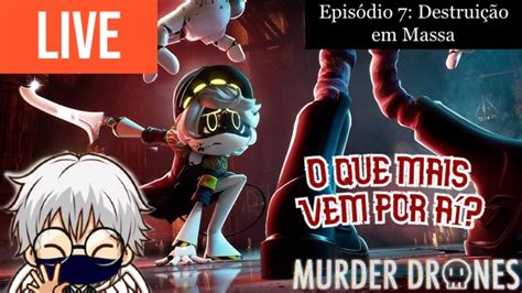 Live Vendo O Episódio 7 De Murder Drones Murder Drones Episódio 7