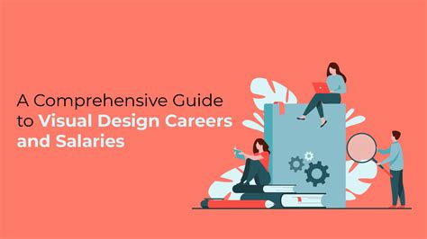 A Comprehensive Guide to Visual Design Careers and Salaries - Peterson Technology Partners