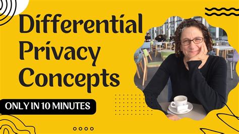 Differential Privacy Basics In 10 Minutes What Is Differential