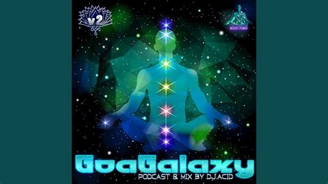 Goa Galaxy Podcast Vol 2 Fullon Goa Psytrance DJ Mix YouTube