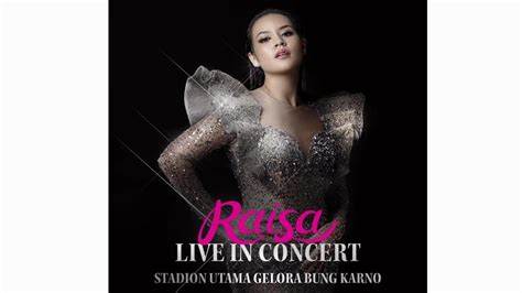 Bukan Hanya BLACKPINK Konser Raisa Di Stadion GBK Juga Terancam Batal