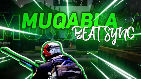 MUQABLA PUBG MOBILE BEAT SYNC MONTAGE YouTube