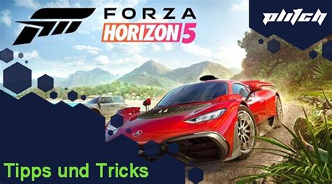 Forza Horizon 5 Tipps Und Beste Autos Guide PLITCH