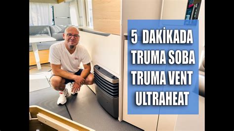 Truma S Vent Ultraheat Hakk Nda Bilmeniz Gerekenler Youtube