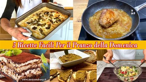 5 RICETTE FACILI MENU COMPLETO DALL ANTIPASTO AL DOLCE 5 Easy