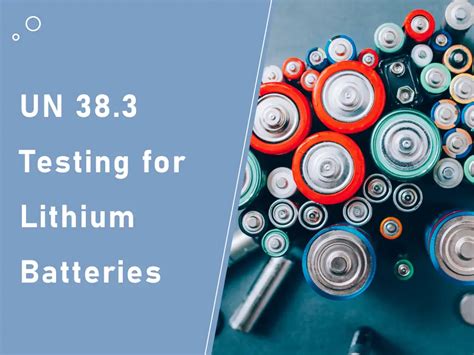 Un Testing For Lithium Batteries