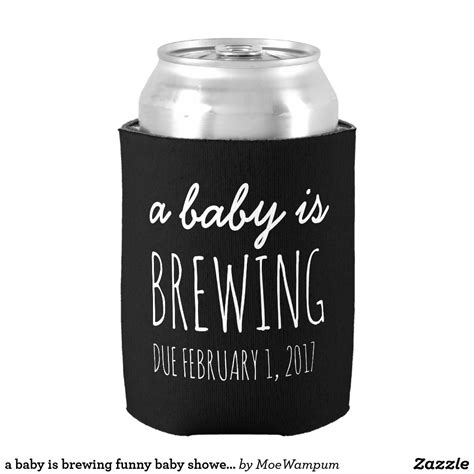 A Baby Is Brewing Funny Baby Shower Can Cooler Zazzle Baby Shower