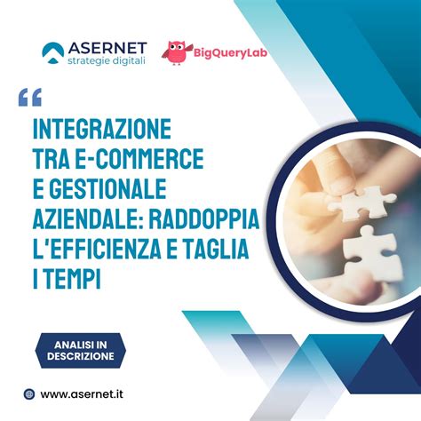 Integrazione Tra E Commerce E Sistema Informativo Aziendale Raddoppia