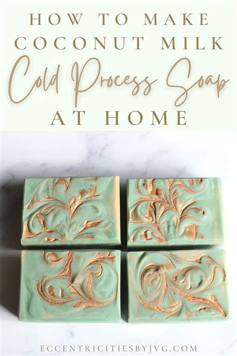 Coconut Milk And Water Cold Process Soap Recipe And Diy Cold Process