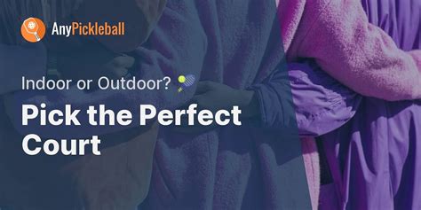 Indoor vs Outdoor Pickleball Courts Quiz - Test Your Knowledge