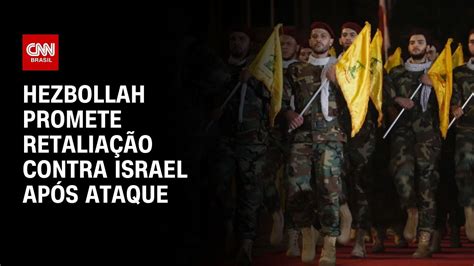 Hezbollah promete retaliação contra Israel após ataque CNN NOVO DIA