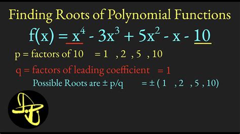 Finding Roots Of Polynomial Functions Using P Q And Synthetic