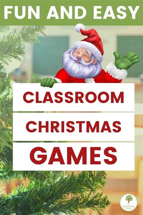 9 Christmas Games For The Classroom Fun And Easy — My Teaching