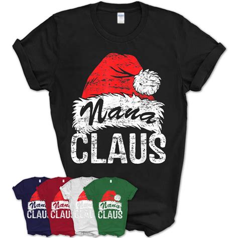 Matching Family Christmas Shirt – Nana Claus T-Shirt – Teezou Store