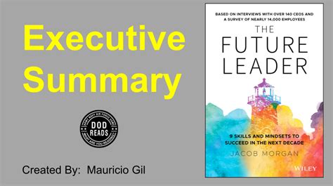 Executive Summary The Future Leader By Jacob Morgan Dodreads