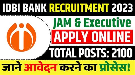 IDBI Bank Recruitment 2023 Apply Online For 2100 JAM Executive Posts