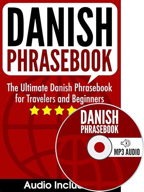 Amazon Danish Phrasebook The Ultimate Danish Phrasebook For