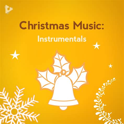 Christmas Music: Instrumentals Playlist | Lullify