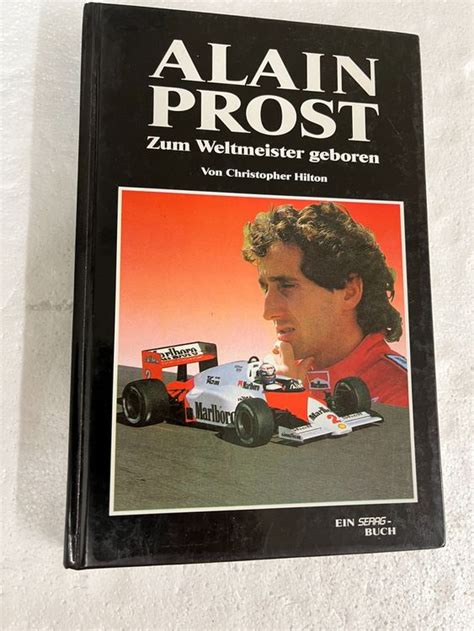 Formel 1 Alain Prost Buch 1 Aufl Zu Ehren Legende A Prost Kaufen