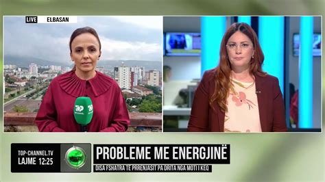 Top Channel Probleme Me Energjin Disa Fshatra T Prrenjasit Pa Drita