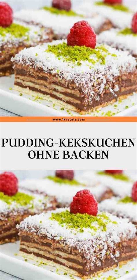 Pudding Kekskuchen Ohne Backen Kuchen Kekskuchen Kuchen Ohne Backen